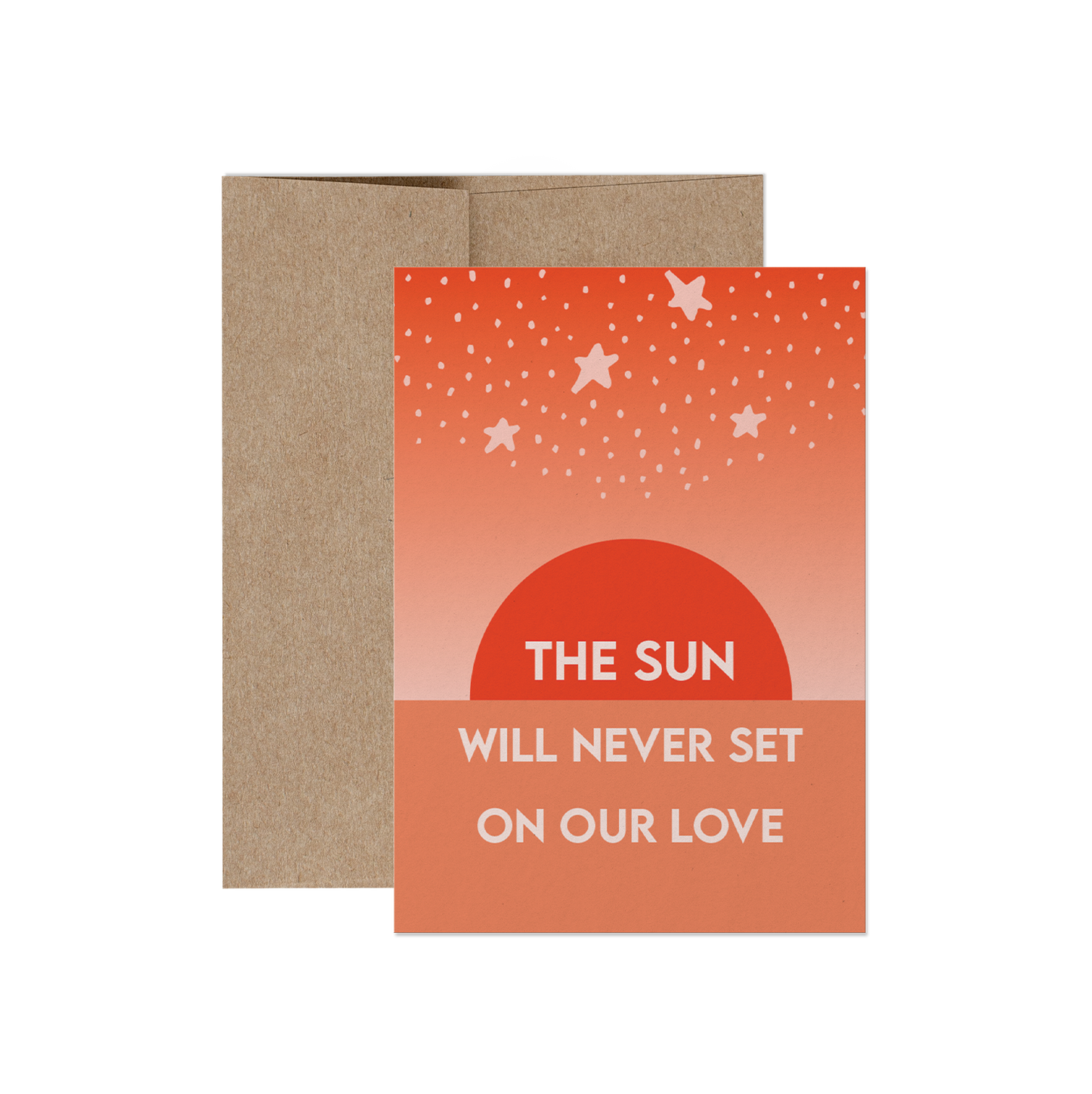 Sun Will Never Set Love Card