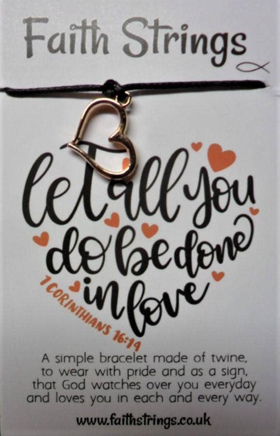 Let All You Do Be Done in Love